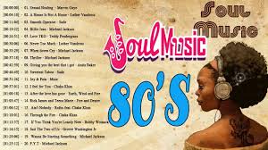 The 100 Greatest Soul Songs Of The 1980s Best Soul Songs Of The 80s Soul Music 80s Playlist