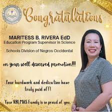 Congratulations MARITESS B. RIVERA EdD, Principal III of Rafael B. Lacson  Memorial High School