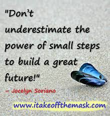 Quotes From Small Steps Quotesgram