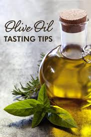 Olive Oil Tasting Tips Olive Oil Recipes Herbal Kitchen Oregano Oil Benefits