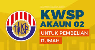 Kemudahan Pengeluaran Akaun 2 Kwsp Untuk Perumahan D Maras Development
