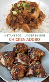 Chicken Adobo Is A Popular Filipino Dish That Combines Soy Sauce Peppercorns And White Vinegar To In 2021 Adobo Chicken Instant Pot Dinner Recipes Instant Pot Recipes