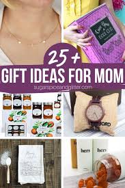 Perfect for mother's day, birthdays or the holidays. 25 Unique Mother S Day Presents Sugar Spice And Glitter