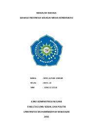 Lihat ketentuan penggunaan untuk lebih jelasnya. Makalah Bahasa Bahasa Indonesia Sebagai