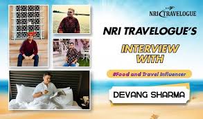 Interview with Devang Sharma, Food & Travel Influencer