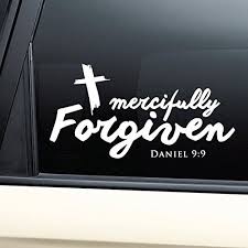 Mercifully Forgiven By God Christian Vinyl Decal Laptop C Https Smile Amazon Com Dp B014opxsic Ref Cm Sw R Christian Decals Window Stickers Truck Bumpers