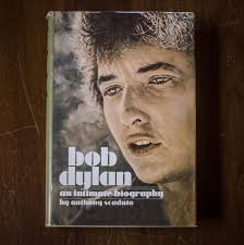 Vintage Book- Bob Dylan An Intimate Biography by Anthony Scaduto- Early  Edition Hardback- Rare Find in Good Vintage Condition