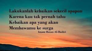 Tujuan hidup manusia adalah kebahagiaan dan eudaimonia. Kata Kata Bijak Islam Tentang Kehidupan Untuk Penguat Hati Kepogaul