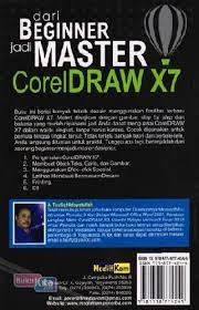 Video tutorials, untuk melihat panduan/tutorial corel dalam bentuk video. Buku Dari Beginner Jadi Master Coreldraw X7 Bukukita