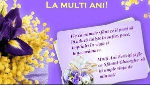 See more of urari de sf ghorghie on facebook. Mesaje De Sfantul Gheorghe Nbsp Pe 23 Aprilie Crestinii Ortodocsi SÄƒrbÄƒtoresc Sf Acirc Ntul Gheorghe Ia Happy Birthday Wishes Happy Birthday Birthday Wishes