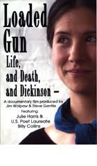 Loaded Gun: Life, and Death, and Dickinson
