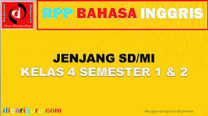 Berikut ini dibagikan pemetaan ki dan kd untuk jenjang kelas 6 sd kurikulum 2013 (k13) revisi terbaru tahun pelajaran 2021/2022. Rpp Bahasa Inggris Kelas 4 Sd K13 Revisi Dicariguru Com