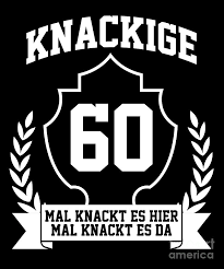 60 минут по горячим следам от 15.04.2021. Knackige 60 Jahre 60 Geburtstag 1960 Geboren Jahrgang Gift Digital Art By Thomas Larch