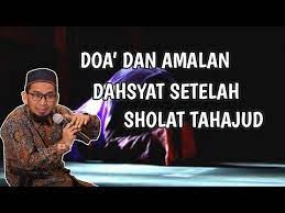 Do A Dan Amalan Dahsyat Setelah Sholat Tahajud Ustadz Adi Hidayat Lc M A Youtube Islamic Quotes Doa Youtube