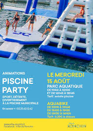 Ville De Ronchin Piscine Party Mercredi 15 Aout Sport Detente Et Divertissement La Piscine Municipale De Ronchin Vous Propose Le Mercredi 15 Aout De Nombreuses Animations Du Cote Du Grand