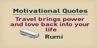 Travel Brings Power And Love Back To Your Life Meaning Main Topic Motivational Quotes Related Topics Travel Power Life Travel Brings Power And Love Back Into Your Good Life Quotes Motivational Quotes Quotations