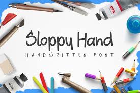 For a more vintage/classic or elegant look, check out the elegant script fonts and for a modern look, check out the modern script fonts. Sloppy Hand Font Dafont Com