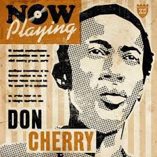 Now Playing Don Cherry