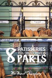 8 Of The Best Bakeries And Patisseries In Paris The Travel Quandary Travel Food Foodie Travel Paris Food