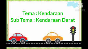 Dari rppm tema kendaraan yang terdapat pada halaman inipun dimana akan kami bagikan disertai dengan muatan materi untuk setiap subtema rppm tema kendaraan. Sentra Bermain Peran Tema Kendaraan Kendaraan Darat Youtube