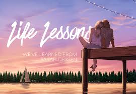 Sarah dessen's along for the ride, this lullaby, and once and for all are available now. Life Lessons We Ve Learned From Every Sarah Dessen Book Epic Reads