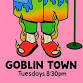 Goblin Town || Creatures Comedy Club event in Manchester