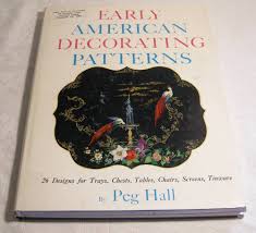 Early American decorating patterns: Hall, Peg: Amazon.com: Books