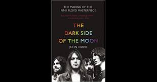 Dark Side of the Moon : The Making of the Pink Floyd Masterpiece