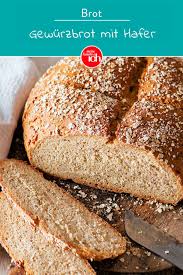 Gewurzbrot Mit Hafer Meine Familie Ich Europas Grosstes Foodmagazin Hafer Brot Rezepte