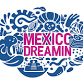 Mexico Dreamin' 2025 event image