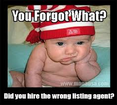 This Listing Agent Oversight Is Costing Home Sellers A Lot Of Money Funny Babies Hunting Jokes New Year Meme