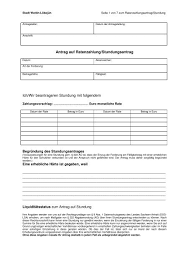 Am meisten erfolgversprechend sind die stundungsanträge mit ratenzahlung (muster antrag auf stundung und ratenzahlung*), in denen der . Stundungsantrag