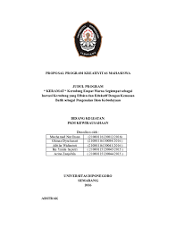 Oleh samhis setiawandiposting pada 22 januari 202122 januari 2021. Doc Proposal Program Kreativitas Mahasiswa Judul Program Keramat Kerudung Empat Warna Segiempat Sebagai Inovasi Kerudung Yang Efisien Dan Edukatif Dengan Kemasan Batik Sebagai Pengenalan Ikon Kebudayaan Binagus Wijaya Academia Edu