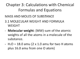 You can count the number of atoms of each element in a chemical formula by multiplying the coefficient by the subscript, recognizing that those coefficients and subscripts that are not shown are equal to 1. Ppt Chapter 3 Calculations With Chemical Formulas And Equations Powerpoint Presentation Id 6078466