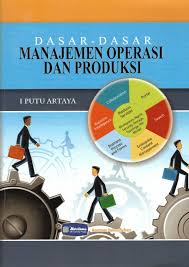 Pdf Dasar Dasar Manajemen Operasi Dan Produksi