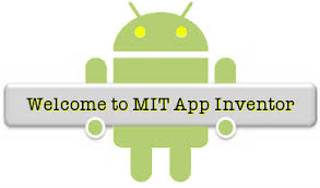 Welcome To Mit App Inventor Educational Technology Apps For Teachers Mobile Learning