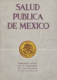 Te encuentras en secretaría de salud. Vol 1 Num 1 1959 Salud Publica De Mexico