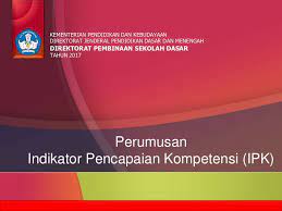 Contoh rumusan indikator pencapaian kompetensi. 2 1 A Ppt Perumusan Indikator