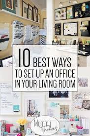 10 Creative Living Room Office Ideas Mommy Thrives In 2020 Living Room Office Space Livingroom Layout Desk In Living Room