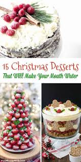 15 Christmas Desserts That Are Almost Too Pretty To Eat Delicious Christmas Desserts Holiday Desserts Christmas Christmas Desserts