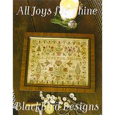 Superior customer service · pay by check · finest patterns & kits Blackbird Designs Cross Stitch All Joys For Thine Cross Stitch