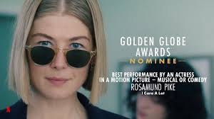Rosamund recently revealed that she hoped to unsettle audiences with 'i care a lot' and admits that she was attracted to the film as it would make viewers feel uneasy. Netflix Queue On Twitter Rosamund Pike Is Nominated For Best Actress In A Motion Picture Musical Or Comedy For I Care A Lot Goldenglobes
