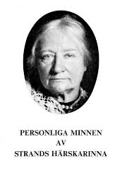 1973 Personliga minnen av Strands härskarinna