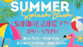 2nd Annual Summer Splash Bash