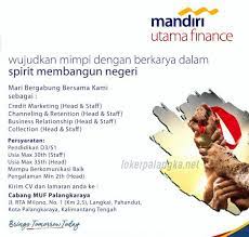 Misalnya saja mandiri utama finance, sebagai salah satu anak perusahaan. Lowongan Kerja Pt Mandiri Utama Finance Lowongan Kerja Kalimantan Tengah