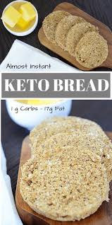 90 Second Keto Bread Almost Instant Keto Bread 1g Net Carb Recipe Keto Friendly Bread 90 Second Keto Bread Keto Recipes Easy