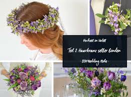 Dann nimmst du ein neues kleines bündel und legst. Hochzeit In Der Trendfarbe Ultra Violett Teil 2 Haarkranz Selber Binden Blumigo