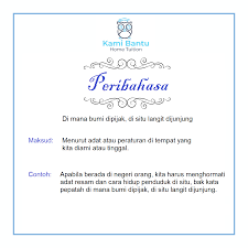 Maksud peribahasa dimana bumi dipijak disitu langit dijunjung. Facebook