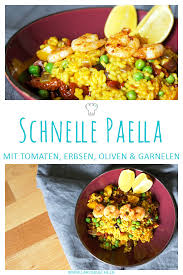 Schnelle Paella Mit Garnelen Caros Kuche Rezept Paella Rezept Paella Rezepte