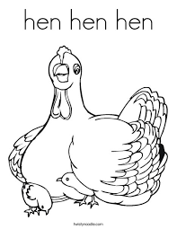 Here are some free printable hen coloring pages. Hen Hen Hen Coloring Page Twisty Noodle